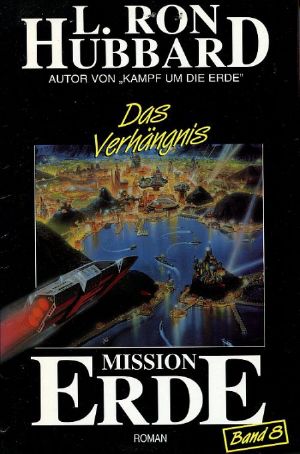 [Mission Erde 08] • Das Verhängnis